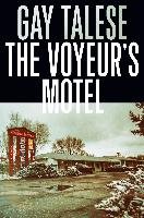 The Voyeur's Motel Talese Gay