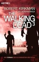 The Walking Dead 03 Kirkman Robert, Bonansinga Jay
