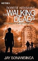 The Walking Dead 06 Bonansinga Jay, Kirkman Robert