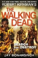 The Walking Dead 07. Search and Destroy Bonansinga Jay, Kirkman Robert