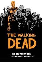 The Walking Dead Book 13 Kirkman Robert