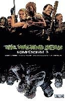 The Walking Dead - Kompendium 3 Kirkman Robert