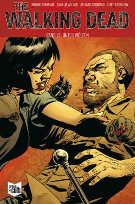The Walking Dead Softcover 25 Cross Cult