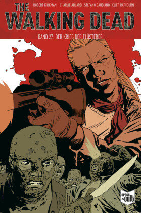 The Walking Dead Softcover 27 Cross Cult