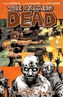 The Walking Dead Volume 20: All Out War Part 1 Kirkman Robert