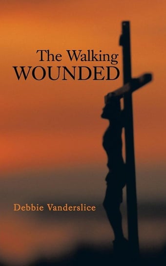 The Walking Wounded Vanderslice Debbie