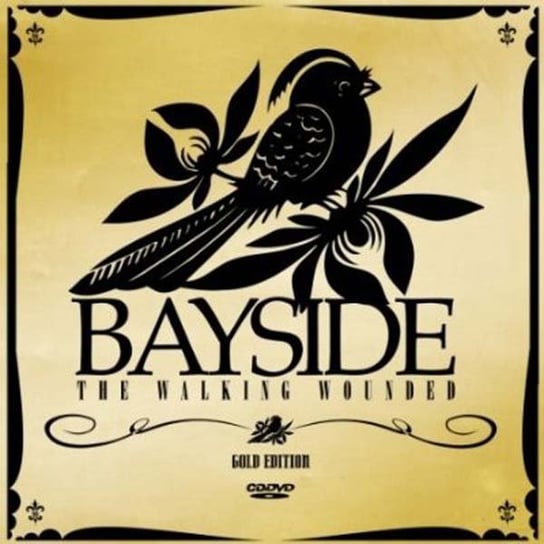 The Walking Wounded (Gold Edition) Bayside
