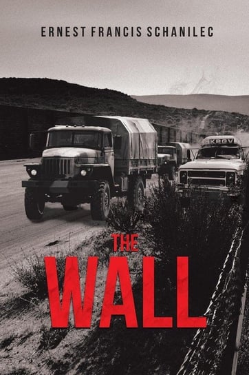 The Wall Schanilec Ernest Francis