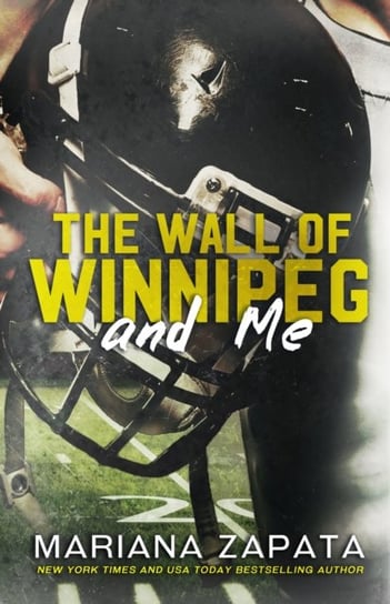The Wall of Winnipeg and Me: From the author of the sensational TikTok hit, FROM LUKOV WITH LOVE, and the queen of the slow-burn romance! Zapata Mariana