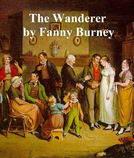 The Wanderer Burney Fanny