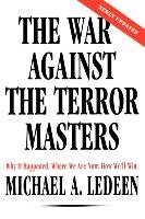 The War Against the Terror Masters Ledeen Michael Arthur