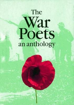 The War Poets - English: An Anthology Opracowanie zbiorowe