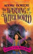 The Warding of Witch World Norton Andre