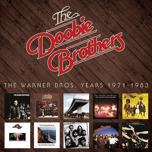 The Warner Bros. Years 1971-1983 The Doobie Brothers