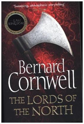 The Warrior Chronicles 03. Lords of the North Cornwell Bernard