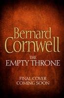 The Warrior Chronicles (8) - The Empty Throne Cornwell Bernard