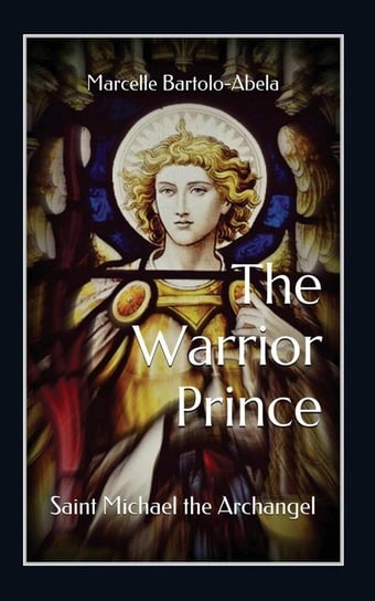 The Warrior-Prince Bartolo-Abela Marcelle