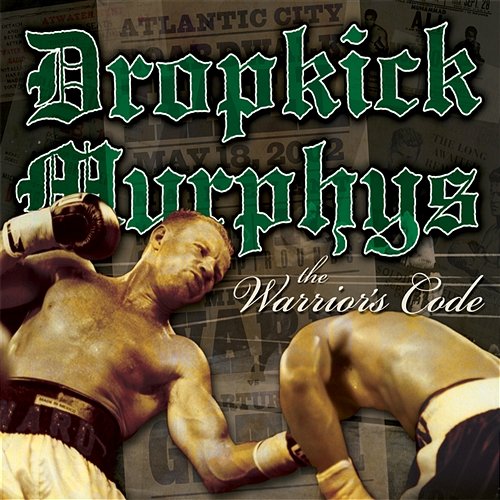 The Warrior's Code Dropkick Murphys