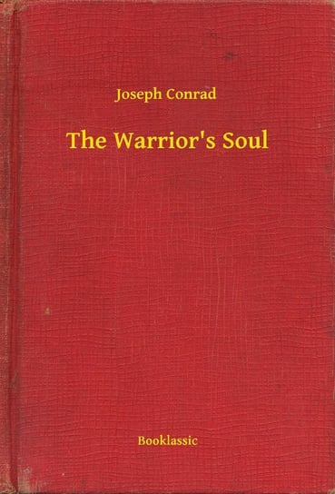 The Warrior's Soul - ebook epub Conrad Joseph