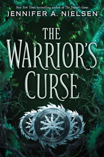 The Warriors Curse (The Traitors Game, Book 3) Nielsen Jennifer A.