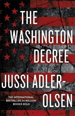 The Washington Decree Adler-Olsen Jussi