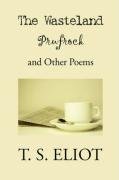 The Wasteland, Prufrock, and Other Poems Eliot T. S.