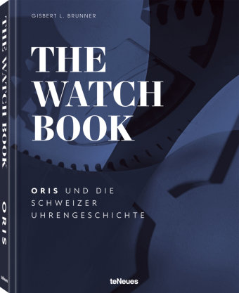 The Watch Book - Oris teNeues Verlag