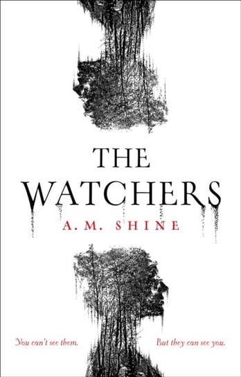 The Watchers A.M. Shine