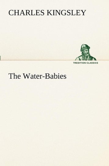 The Water-Babies Kingsley Charles