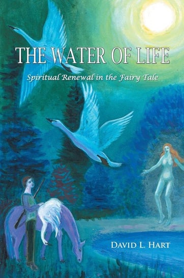 The Water of Life Hart David L.