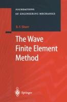 The Wave Finite Element Method Shorr Boris F.