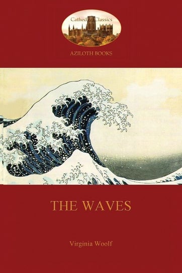 The Waves (Aziloth Books) Virginia Woolf