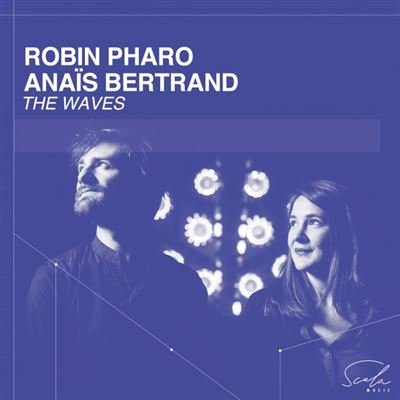 The Waves Pharo Robin, Bertrand Anais