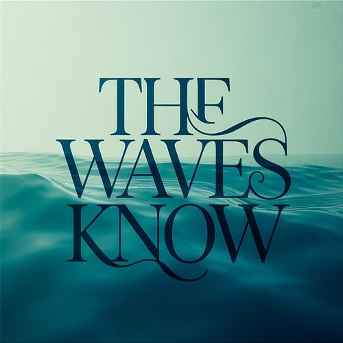 The Waves Know Midnight Howlers