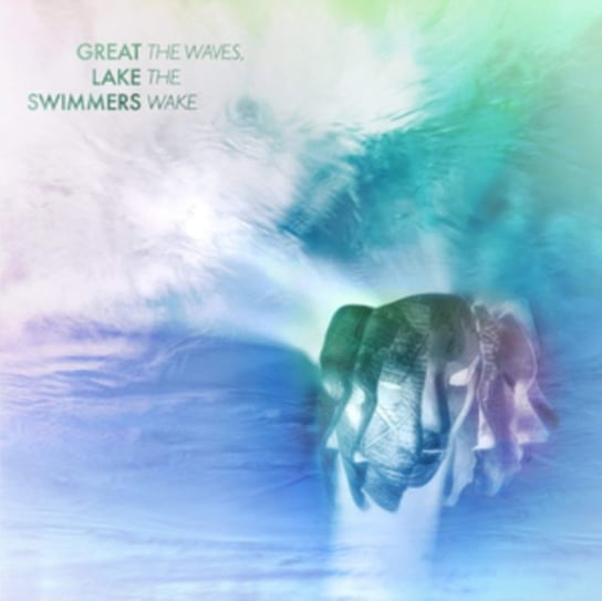 The Waves, The Wake Great Lake Swimmers