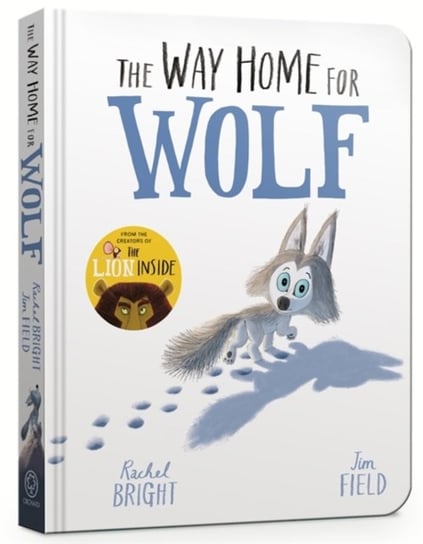 The Way Home for Wolf Board Book Bright Rachel
