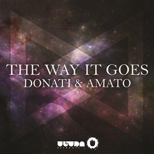 The Way It Goes Donati & Amato