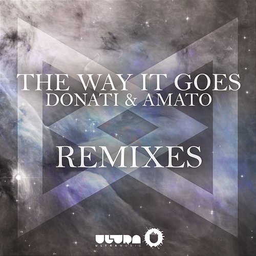 The Way It Goes (Remixes) Donati, Amato