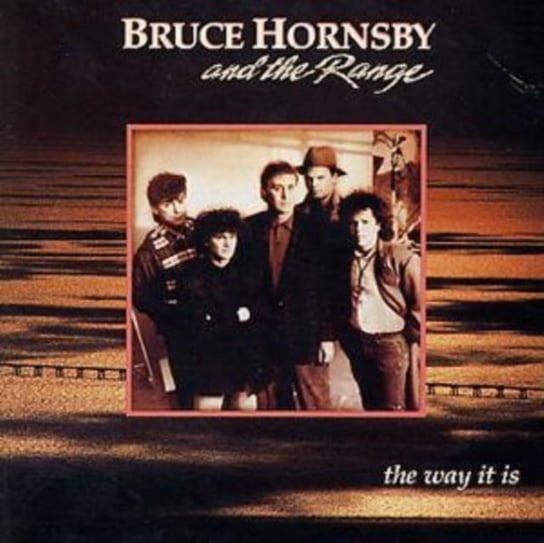 THE WAY IT IS Hornsby Bruce