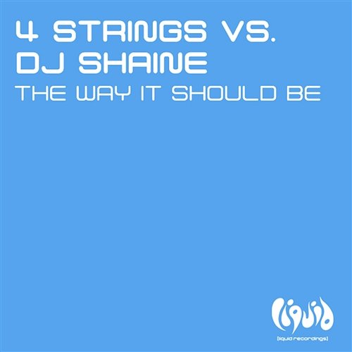 The Way It Should Be 4 Strings vs DJ Shaine