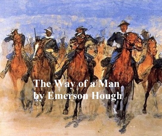 The Way of a Man Hough Emerson