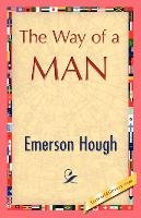 The Way of a Man Hough Emerson, Emerson Hough Hough