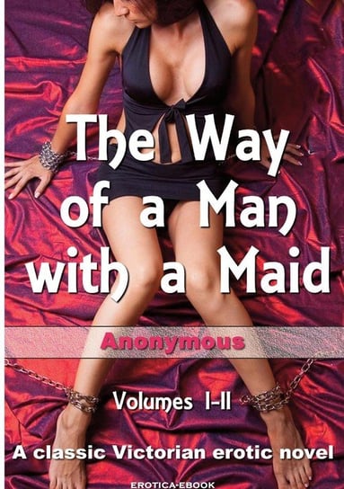 The Way of a Man with a Maid Anonymous