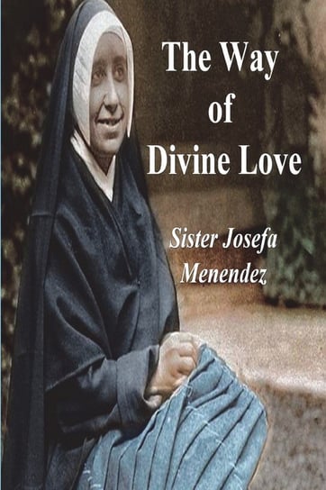 The Way of Divine Love Must Have Books