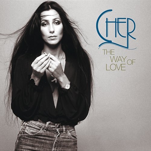 The Way Of Love: The Cher Collection Cher