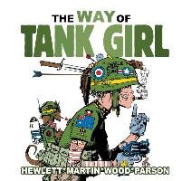 The Way of Tank Girl Martin Alan, Hewlett Jamie