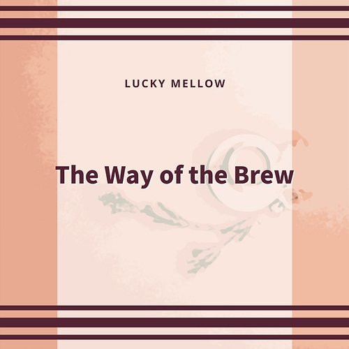 The Way of the Brew Lucky Mellow