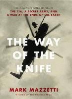 The Way of the Knife Mazzetti Mark