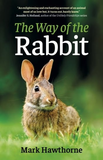 The Way of the Rabbit Mark Hawthorne