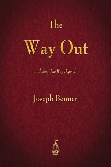 The Way Out Benner Joseph